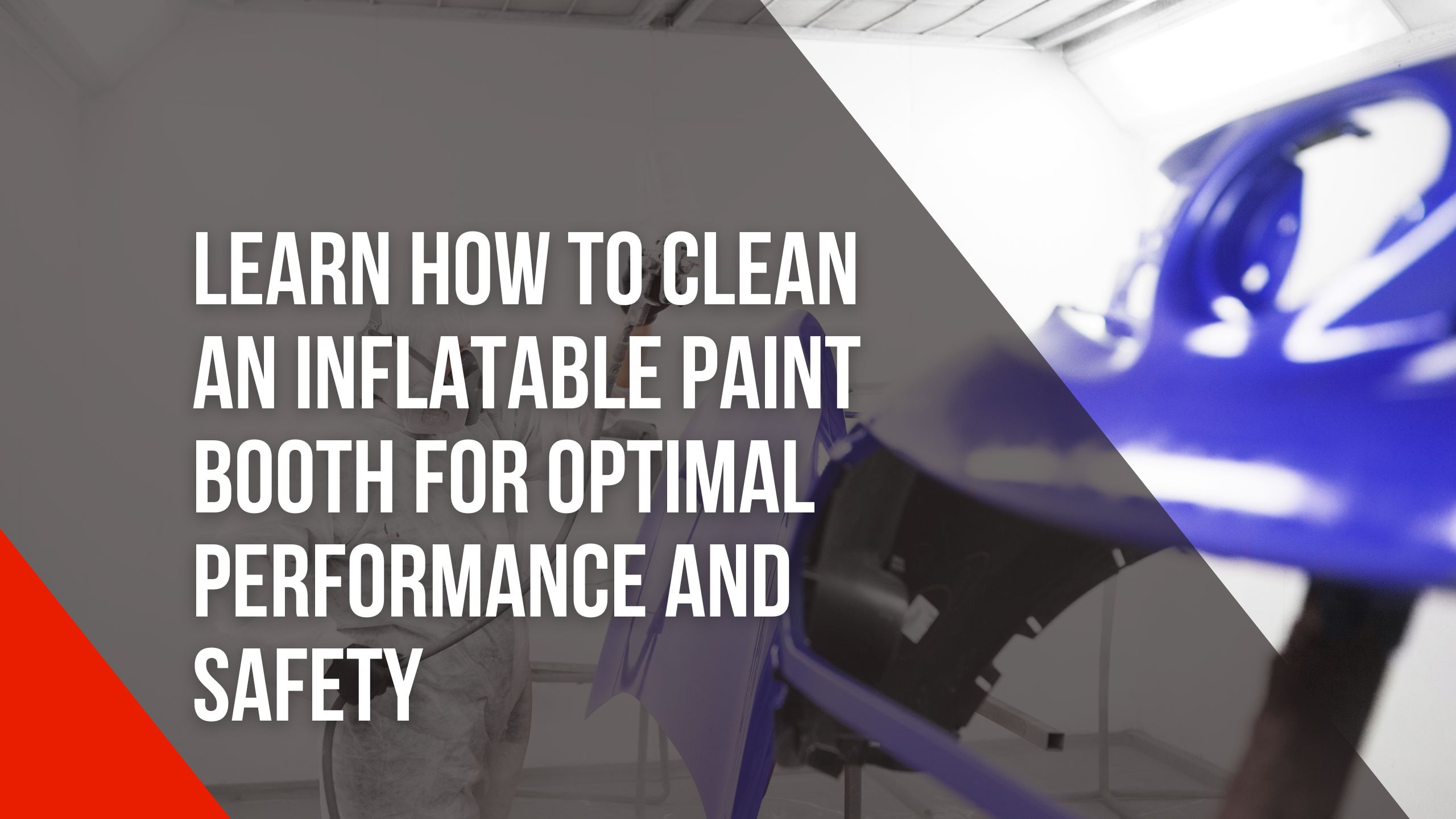 how to clean your inflatable paint booth