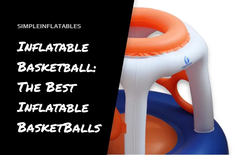 inflatablebasketballthebestinflatablebasketballs